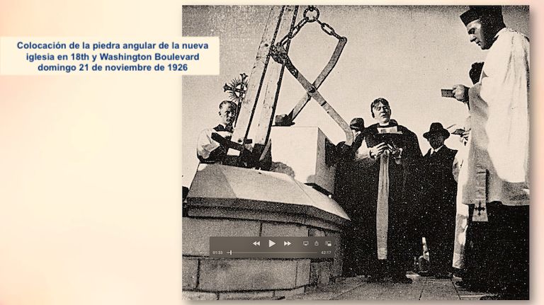 Colocación de la piedra angular de la nueva iglesia en 18th y Washington Boulevard domingo 21 de noviembre de 1926